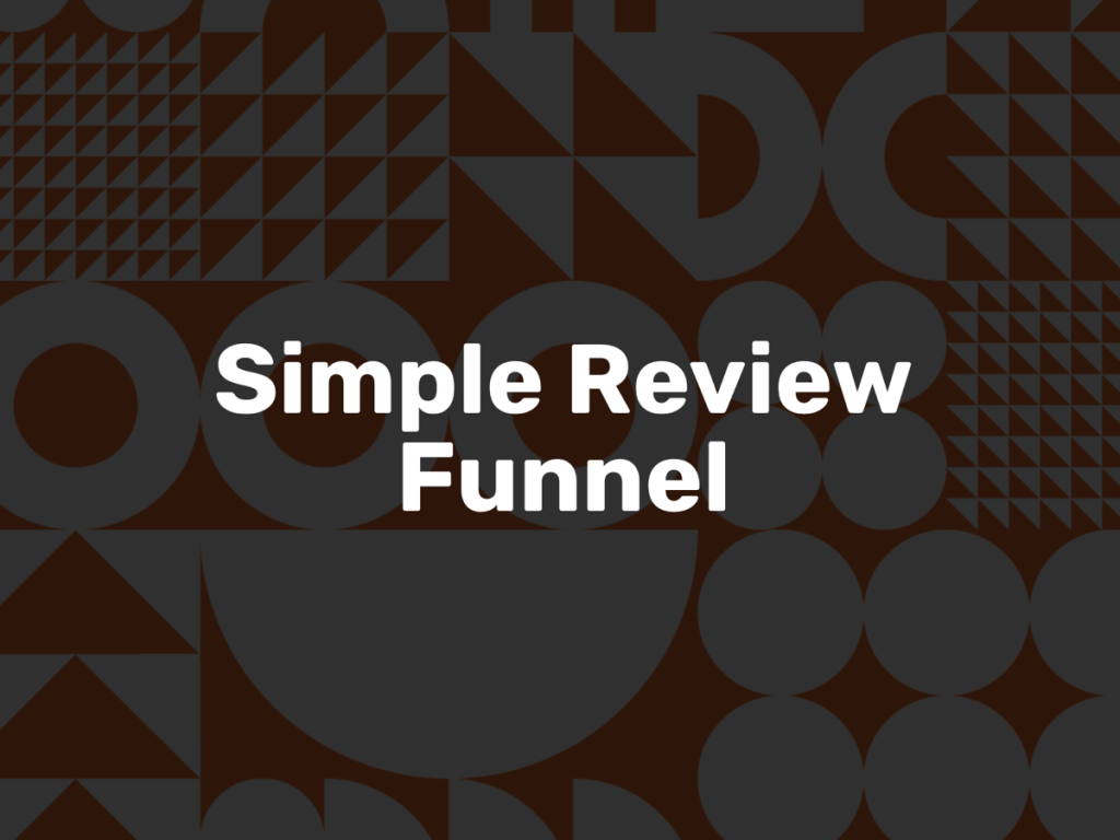 Review Funnel Simple Template.