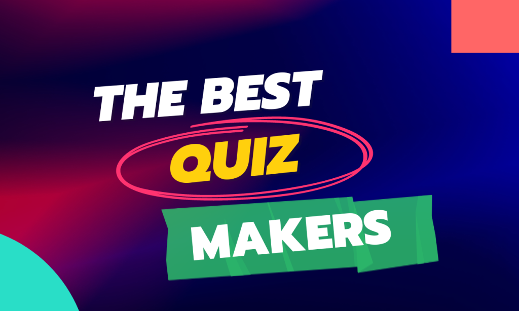 quiz makers.