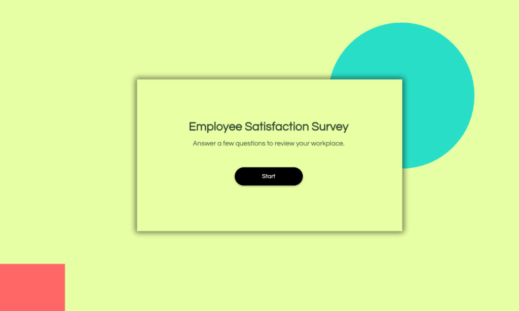 employee satisfaction survey.