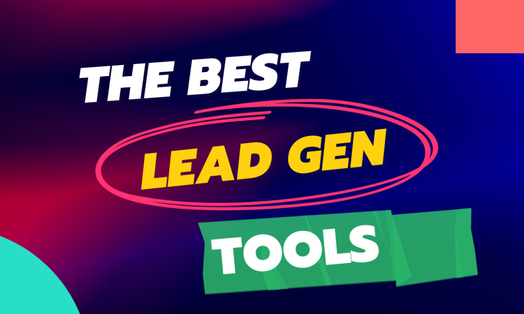 16 Best Lead Generation Tools You Didn't Know Existed in 2024.