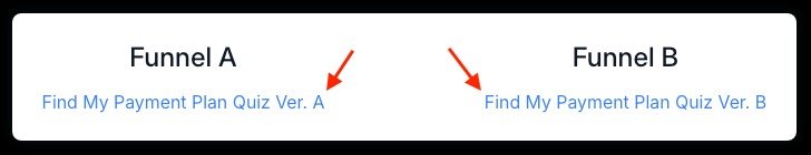 AB testing funnels.