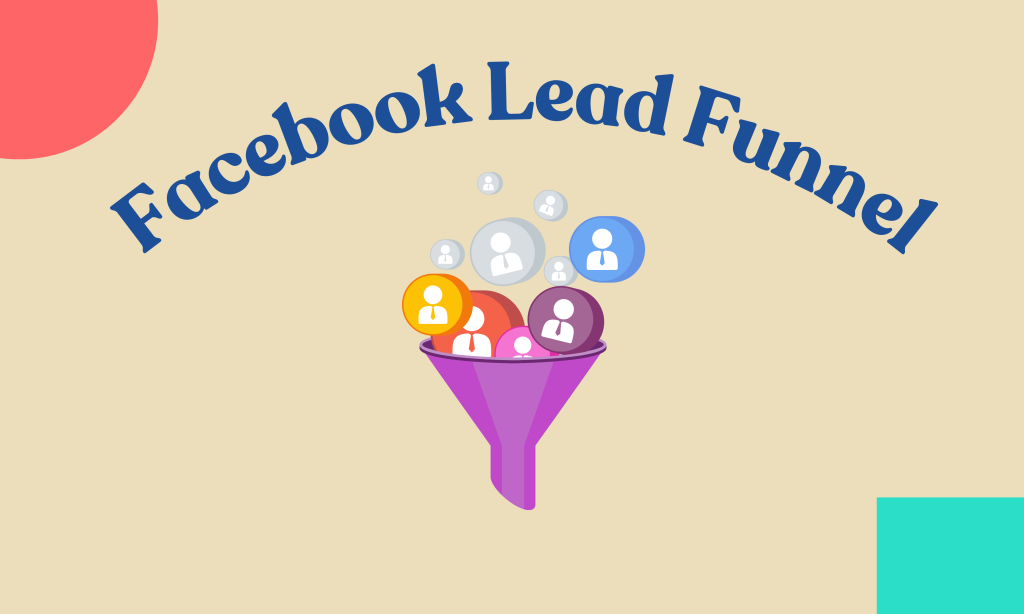Lead Funnel on Facebook.