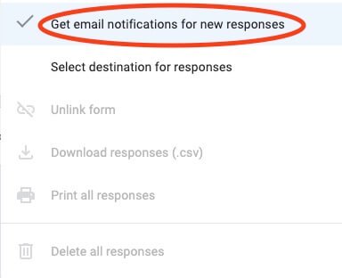 get email notifications for new responses.