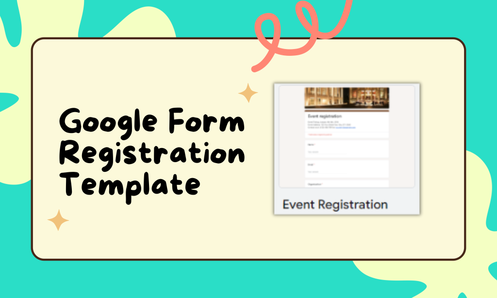 How to Create a Registration Form on Google Forms.
