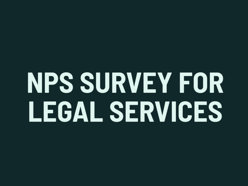 NPS survey for legal services.