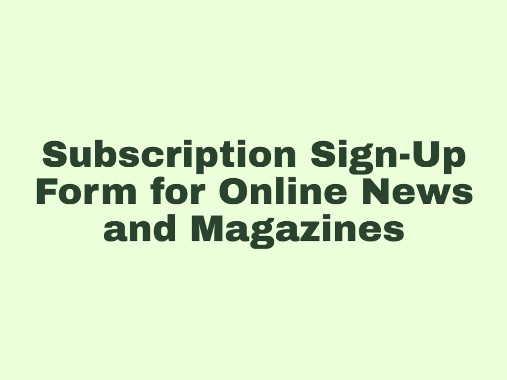 subscription sign up form.